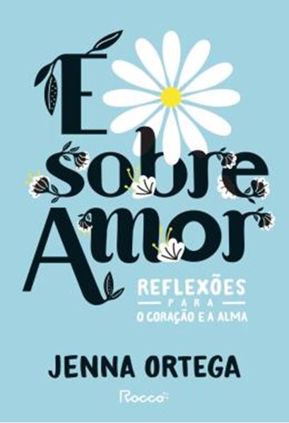 Picture of É SOBRE AMOR - REFLEXOES PARA O CORAÇAO E A ALMA