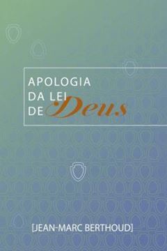 Imagem de APOLOGIA DA LEI DE DEUS