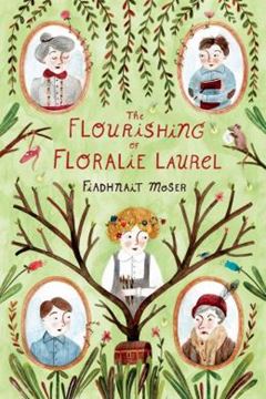 Imagem de THE FLOURISHING OF FLORALIE LAUREL