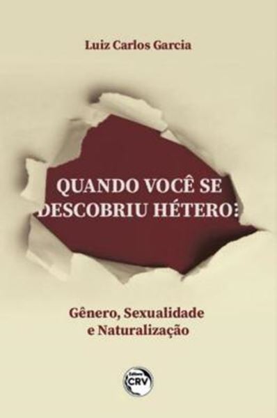 Picture of QUANDO VOCE SE DESCOBRIU HETERO?: GÊNERO, SEXUALIZAÇÃO E NATURALIZAÇÃO