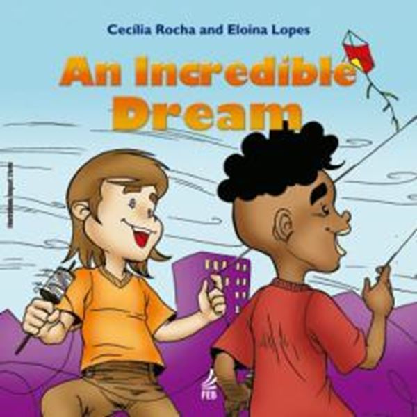 Picture of AN INCREDIBLE DREAM (UM SONHO FANTASTICO - INGLES)