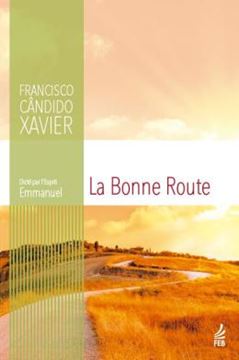 Imagem de LA BONNE ROUTE (RUMO CERTO - FRANCES)