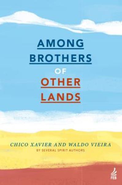 Picture of AMONG BROTHERS OF OTHER LANDS (ENTRE IRMAOS DE OUTRAS TERRAS - INGLES) - 2ND ED