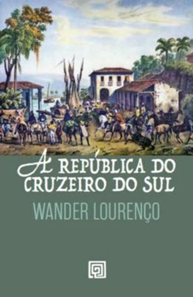 Picture of A REPUBLICA DO CRUZEIRO DO SUL