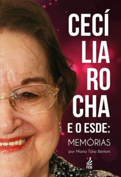 Imagem de CECILIA ROCHA E O ESDE - MEMORIAS 