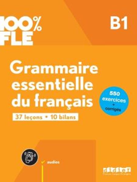 Picture of GRAMMAIRE ESSENTIELLE DU FRANCAIS B1- LIVRE + DIDIERFLE.APP