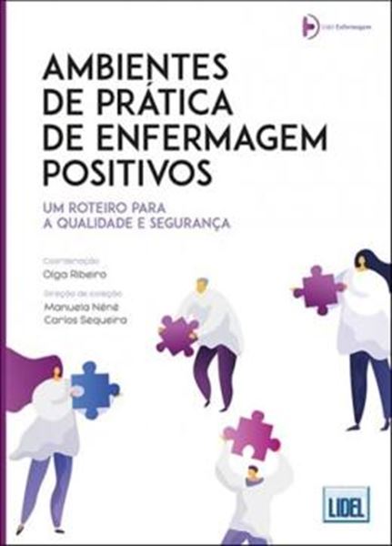 Picture of AMBIENTES DE PRATICA DE ENFERMAGEM POSITIVOS - UM ROTEIRO PARA A QUALIDADE E SEGURANCA