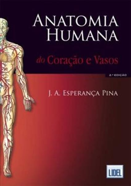 Picture of ANATOMIA HUMANA DO CORACAO E VASOS - 2ª ED