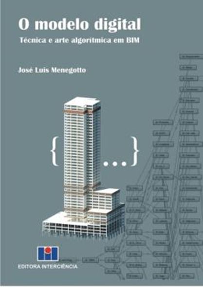 Picture of O MODELO DIGITAL - TÉCNICA E ARTE ALGORÍTMICA EM BIM