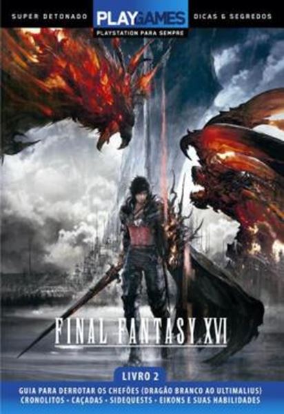 Picture of SUPER DETONADO DICAS E SEGREDOS - FINAL FANTASY XVI - LIVRO 2