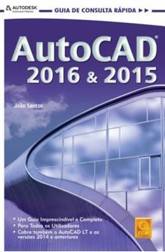Imagem de AUTOCAD 2016  2015 - GUIA DE CONSULTA RAPIDA