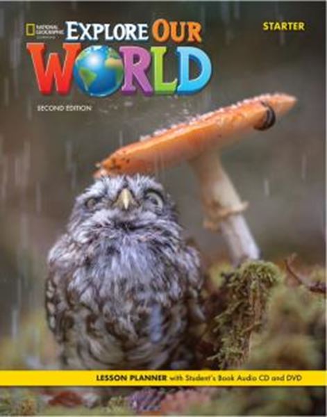 Picture of EXPLORE OUR WORLD - STARTER  - LESSON PLANNER  AUDIO CD  DVD - 2ND ED