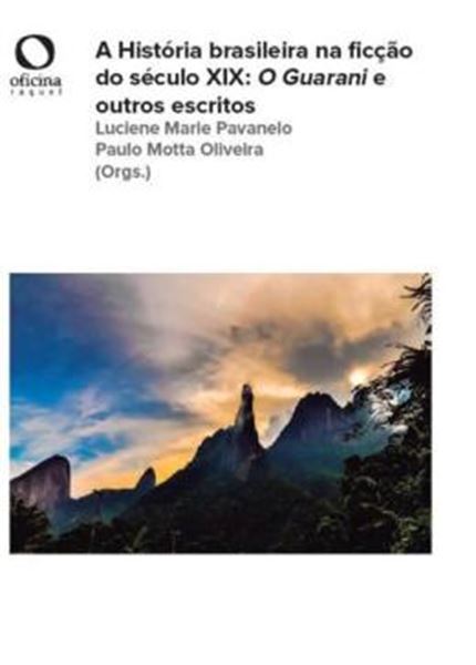 Picture of A HISTORIA BRASILEIRA NA FICCAO DO SECULO XIX
