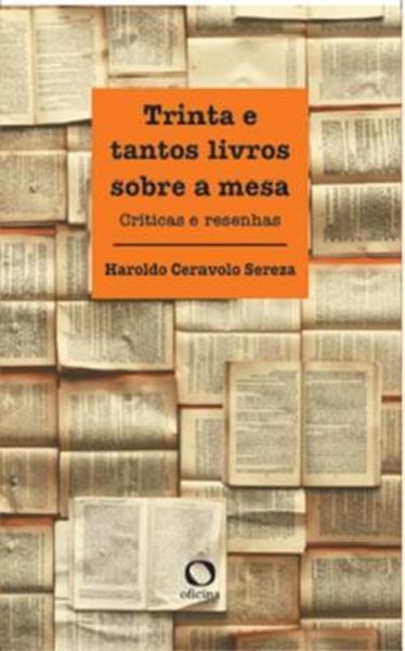 Picture of TRINTA E TANTOS LIVROS SOBRE A MESA