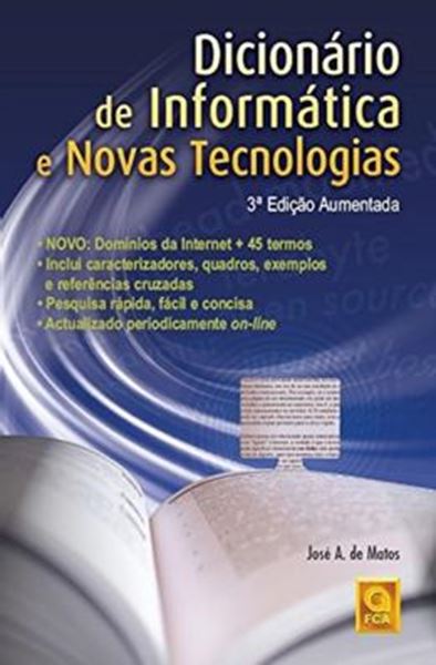 Picture of DICIONARIO DE INFORMATICA E NOVAS TECNOLOGIAS - 3ª ED