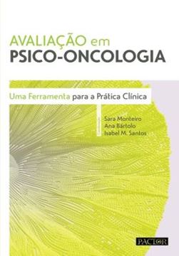 Imagem de AVALIACAO EM PSICO-ONCOLOGIA - UMA FERRAMENTA PARA A PRATICA CLINICA