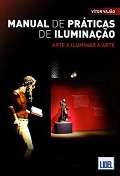 Picture of MANUAL DE PRATICAS DE ILUMINACAO - ARTE A ILUMINAR A ARTE