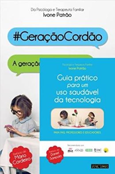 Picture of PACK - GUIA PRATICO PARA UM USO SAUDAVEL DA TECNOLOGIA + GERACAO CORDAO