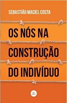 Imagem de OS NOS NA CONSTRUCAO DO INDIVIDUO