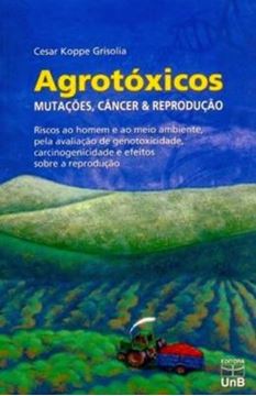 Imagem de AGROTOXICOS - MUTACOES, CANCER E REPRODUCAO
