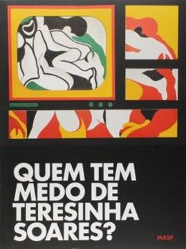 Imagem de QUEM TEM MEDO DE TERESINHA SOARES?