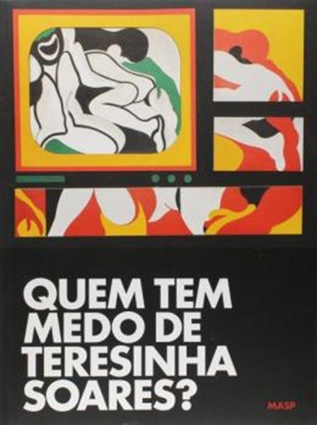 Picture of QUEM TEM MEDO DE TERESINHA SOARES?