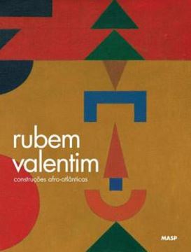 Imagem de RUBEM VALENTIM - CONSTRUCOES AFRO-ATLANTICAS