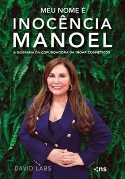 Imagem de MEU NOME E INOCENCIA MANOEL