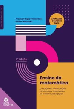 Imagem de ENSINO DA MATEMATICA: CONCEPÇÕES, METODOLOGIAS, TENDÊNCIAS E ORGANIZAÇÃO DO TRABALHO PEDAGÓGICO - 2ª ED