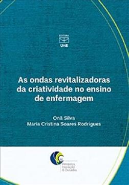 Imagem de AS ONDAS REVITALIZADORAS DA CRIATIVIDADE NO ENSINO DA ENFERMAGEM