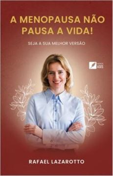 Imagem de A MENOPAUSA NAO PAUSA A VIDA!