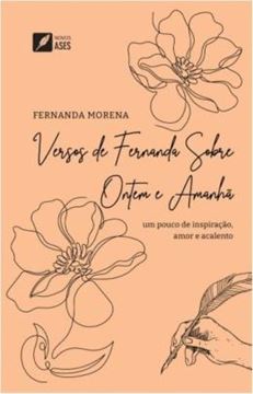 Imagem de VERSOS DE FERNANDA SOBRE ONTEM E AMANHA