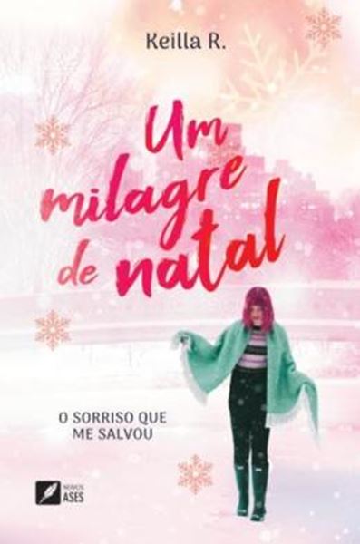 Picture of UM MILAGRE DE NATAL - O SORRISO QUE ME SALVOU