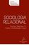 Imagem de SOCIOLOGIA RELACIONAL