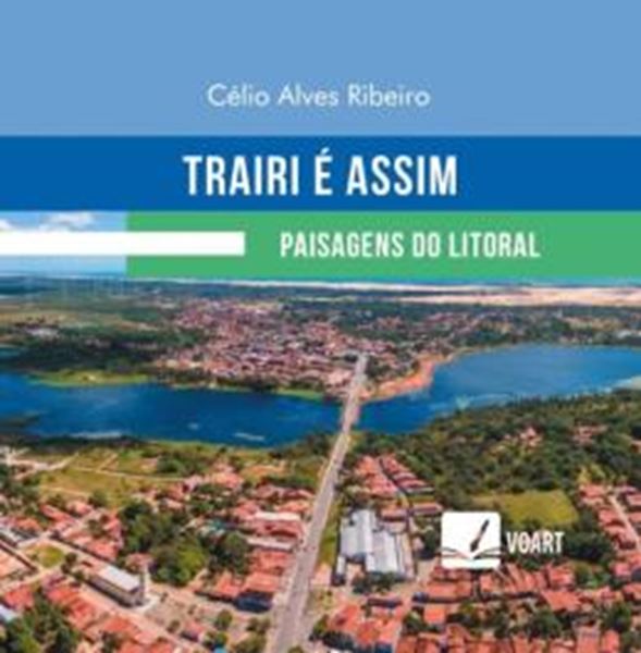Picture of TRAIRI E ASSIM - PAISAGENS DO LITORAL
