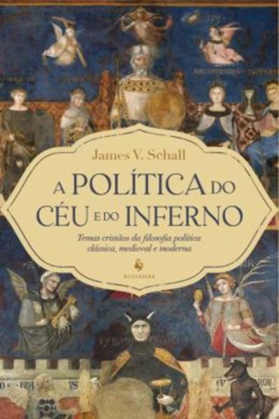Picture of A POLITICA DO CEU E DO INFERNO