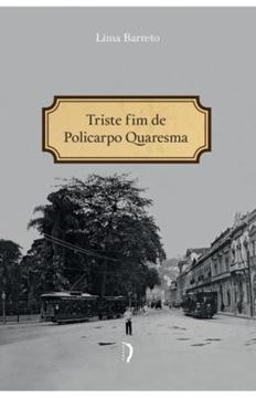 Imagem de TRISTE FIM DE POLICARPO QUARESMA