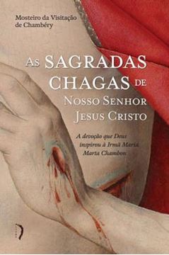 Imagem de AS SAGRADAS CHAGAS DE NOSSO SENHOR JESUS CRISTO