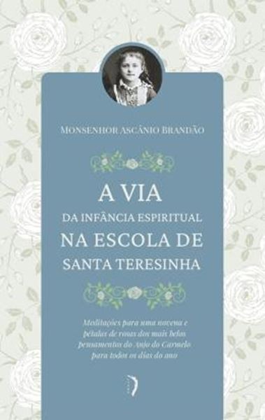 Picture of A VIA DA INFANCIA ESPIRITUAL NA ESCOLA DE SANTA TERESINHA