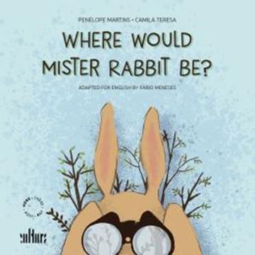Imagem de WHERE WOULD MISTER RABBIT BE?