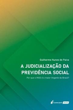 Imagem de A JUDICIALIZACAO DA PREVIDENCIA SOCIAL