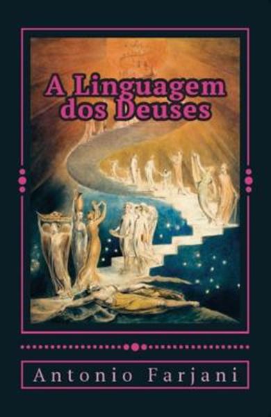 Picture of A LINGUAGEM DOS DEUSES - INICIACAO A MITOLOGIA HOLISTICA