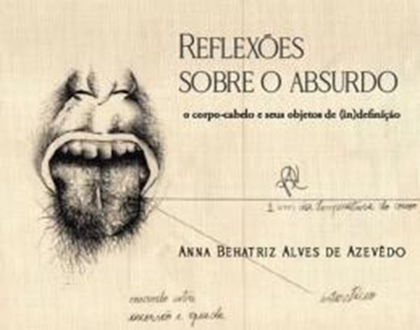 Picture of REFLEXOES SOBRE O ABSURDO - O CORPO-CABELO E SEUS OBJETOS DE INDEFINICAO