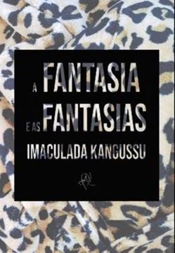 Imagem de A FANTASIA E AS FANTASIAS - UM CONCEITO E SUAS FIGURAS