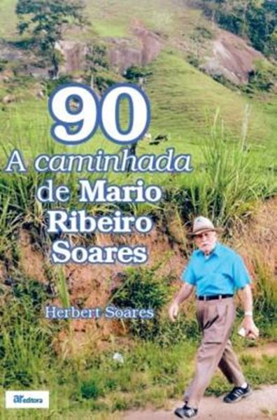 Picture of 90 - A CAMINHADA DE MARIO RIBEIRO SOARES
