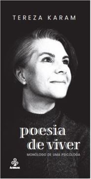 Imagem de POESIA DE VIVER - MONOLOGO DE UMA PSICOLOGA