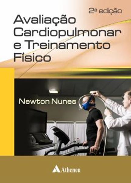 Picture of AVALIACAO CARDIOPULMONAR E TREINAMENTO FISICO - 2ª ED