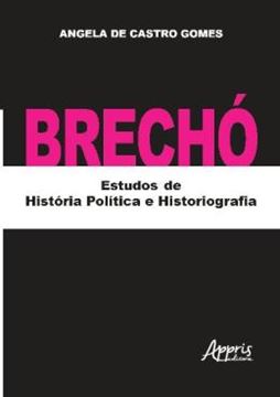 Imagem de BRECHO - ESTUDOS DE HISTORIA POLITICA E HISTORIOGRAFIA