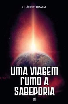 Imagem de UMA VIAGEM RUMO A SABEDORIA