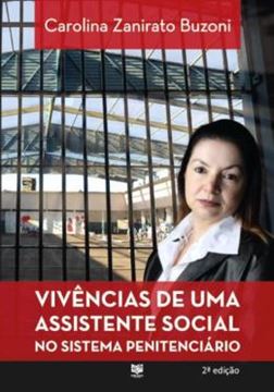 Imagem de VIVENCIAS DE UMA ASSISTENTE SOCIAL NO SISTEMA PENITENCIARIO
